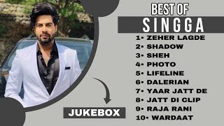 Top 10 songs of Singga  Best of Singga  Singga all songs  Latest Punjabi songs 2023 singga [upl. by Aikenahs]