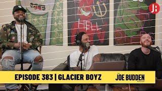 The Joe Budden Podcast Episode 383  Glacier Boyz [upl. by Michaella778]