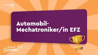 AutomobilMechatronikerin EFZ  SwissSkills 2022 [upl. by Olmsted]