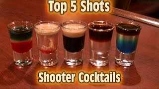 Top 5 Shot Drinks Shooter Cocktails Top Five [upl. by Rex792]