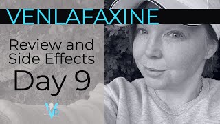 VENLAFAXINE REVIEW AND SIDE EFFECTS  DAY 9  HOPE [upl. by Nomrej]