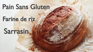 Recette Pain Sans Gluten Farine de riz Sarrasin Très facile à faire [upl. by Ainatit411]