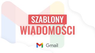 WorkspaceTips  Szablony w Gmailu [upl. by Airod]