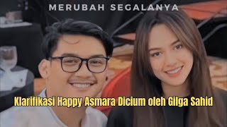 Klarifikasi Happy Asmara Dicium oleh Gilga Sahid [upl. by Hubey]