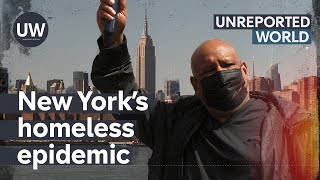 New Yorks Homeless Epidemic  Unreported World [upl. by Doris]