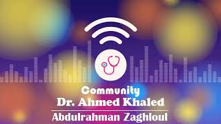 Community Dr Ahmed Khaled 5  last of General Epidemiology [upl. by Seow]