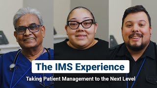 The IMS Experience Taking Patient Management to the Next Level [upl. by Retsila]