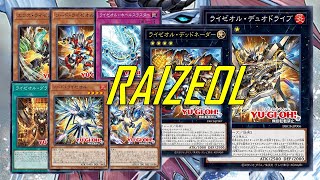 NEW RAIZEOL deck July2024  Testing new Archetype [upl. by Carmela]