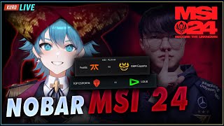 🔴 Nobar GAM vs Fnatic amp Top Esport vs Loud  MSI 2024 MSI2024 [upl. by Joycelin582]