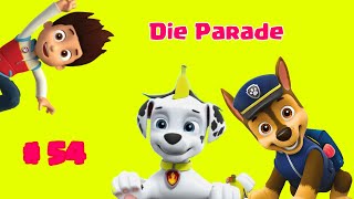 Paw Patrol  Die Parade 54 Hörspiel [upl. by Adianes]