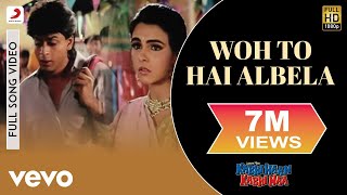 Woh To Hai Albela Full Video  Kabhi Haan Kabhi NaaShah Rukh KhanSuchitraKumar Sanu [upl. by Yrrum116]