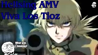 Hellsing Ultimate AMV  Viva Los Tioz [upl. by Neerod]