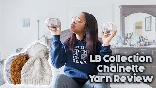 LB Collection Chainette Yarn Review [upl. by Nylasoj370]