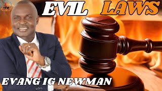 EVIL LAWS EVANG IG NEWMAN [upl. by Obla]