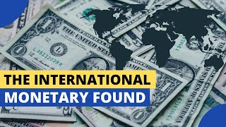 What is the Role of the International Monetary Fund IMF [upl. by Saoj]