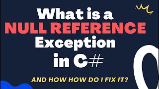 What is a NullReferenceException and how do I fix it [upl. by Mariele]