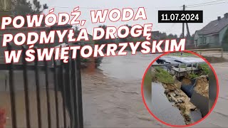 🌧️🌊POWÓDŹ KOŁO OSTROWCA ŚWIĘTOKRZYSKIEGO ZAPADŁA SIĘ DROGA [upl. by Carew461]