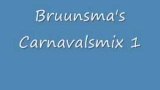 Bruunsmas Carnavalsmix 2010 Deel 1 [upl. by Thomson]