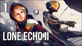 Lone Echo 2  Part 1  Our Space Adventure Begins Again [upl. by Annekahs]