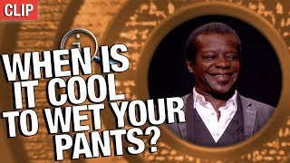 QI  When Is It Cool To Wet Your Pants [upl. by Lindholm]