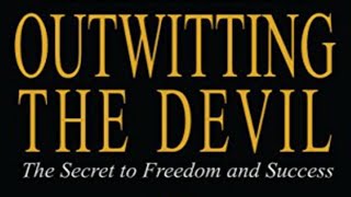 Outwitting The Devil by Napoleon Hill  Audiobooks Full Length [upl. by Esoranna]