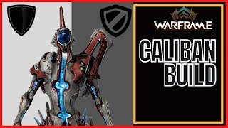 Warframe 2022 Caliban Build [upl. by Espy351]