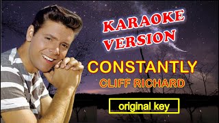 CONSTANTLY by Cliff Richard  Karaoke Version Original Key [upl. by Lagasse]