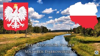 National Anthem of Poland quotMazurek Dąbrowskiegoquot Instrumental [upl. by Xeno]