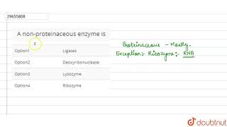 A nonproteinaceous enzyme is [upl. by Aruat]