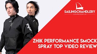 Zhik Performance Smock  Spray Top Video Review [upl. by Enyamrahs]