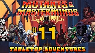 Mutants amp Masterminds  Session 2 Part 11 [upl. by Jermayne994]