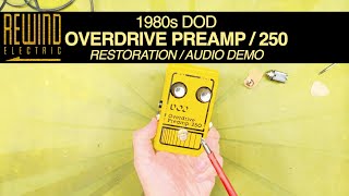 DOD Overdrive Preamp 250  Restoration amp Demo [upl. by Keare]