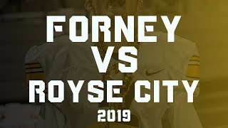 Forney vs Royce City 2019 [upl. by Aeet]