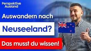 Auswandern nach Neuseeland  So kommen Sie an Ihr Ziel [upl. by Kaplan]