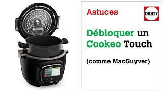 Comment débloquer le couvercle du Cookeo Touch qui ne souvre plus [upl. by Yggam]