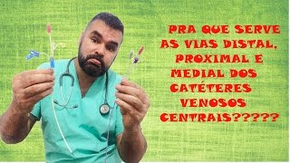 Pra que serve as vias distal medial e proximal do cateter venoso central [upl. by Abdella]