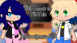 Mlb react to TikTok  Love square AU  ᴀsʜʟᴇʏ ᴄʜᴀɴ  Special 1k  enjoy [upl. by Capp]