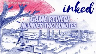 Inked Game Review [upl. by Redan]