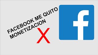 Me Quitaron la Monetización Facebook problemas de monetización QUE HACER [upl. by Furey834]