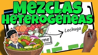 🥗 Las MEZCLAS HETEROGÉNEAS  Explicación cómo identificarlas propiedades y ejemplos [upl. by Naved]