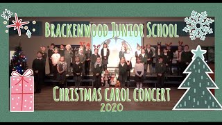 CHRISTMAS CAROL CONCERT 2020  Brackenwood Junior School [upl. by Nosrettap962]