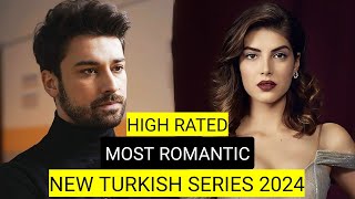 Top 9 High Rated Most Romantic New Turkish Drama Series 2024 [upl. by Seluj]