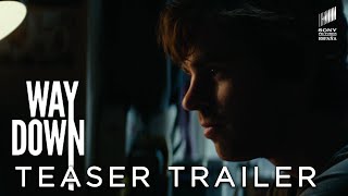 WAY DOWN  Teaser Tráiler EN ESPAÑOL  Ya en cines [upl. by Jaenicke316]