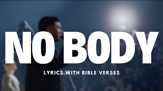 No Body feat Jonsal Barrientes  Elevation Worship  Lyric Bible Verses [upl. by Valerye279]