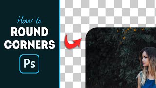 How to Round Corners in Photoshop Fast amp Easy [upl. by Onirefes]