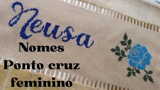 Ponto cruz NOME FEMININO 👩👩‍🦱👩‍🦳👵👱‍♀️👧para toalha de banho  Gráficos de nome FEMININO PONTO CRUZ [upl. by Theurich]