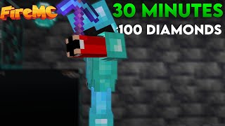 MINING FOR DIAMONDS💎30 MINUTES IN FIRE MC🔥 [upl. by Moe]