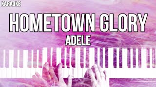 Hometown Glory Karaoke Adele Slowed Acoustic Piano Instrumental [upl. by Auhel]