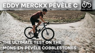 Eddy Merckx Pévèle C  The ultimate test on the MonsenPévèle cobblestones [upl. by Leschen181]