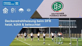 Deckenstrahlheizung beim DFB heizt amp beleuchtet neue Mehrzweckhalle  Futsalhalle [upl. by Novahs676]